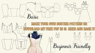 Create Your Own Bustier Pattern Download Free PDF Pattern in 6 Sizes and Hack it into 8 Styles [upl. by Arno]