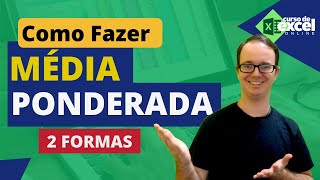 Como Fazer Média Ponderada no Excel [upl. by Ehcadroj565]