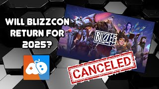 Blizzcon 2024 CANCELLED but will it return  Backseatexe Podcast [upl. by Krakow]