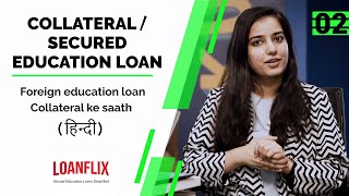 Collateral EducationLoan for Abroad studies  Hindi  Ep 2 [upl. by Akimik]