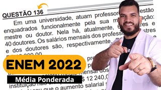 ENEM 2022  Questão 136  Prova Amarela [upl. by Juster196]