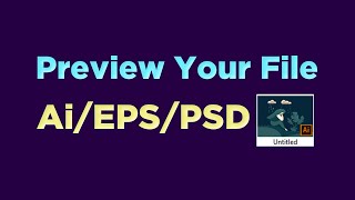 How to Preview you Ai Eps and Psd file without open software [upl. by Jeroma]