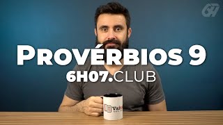 Provérbios 9  Vai na Bíblia 6h07club [upl. by Toscano]