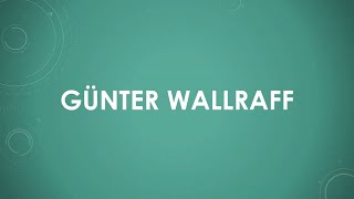 Günter Wallraff [upl. by Hedva]