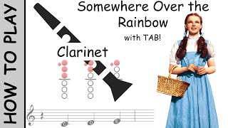 How to play Somewhere Over the Rainbow on Clarinet  Sheet Music with Tab [upl. by Etteniotnna]