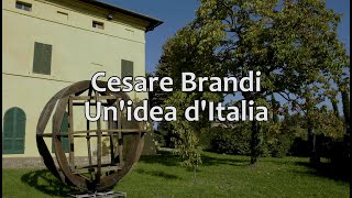 Cesare Brandi  Unidea dItalia [upl. by Amero543]