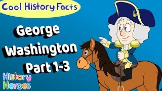 Complete George Washington Parts 1  3  History Cartoons [upl. by Roscoe]