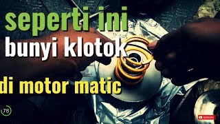 Bunyi klotok klotak di cvt matic [upl. by Goldfarb413]