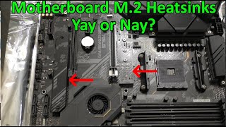 Motherboard M2 SSD Heatsinks Yay or Nay [upl. by Attenborough674]