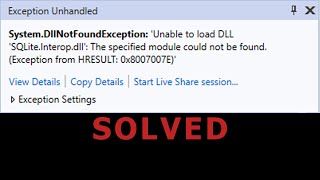 Unable to load DLL SQLiteInteropdll [upl. by Led]
