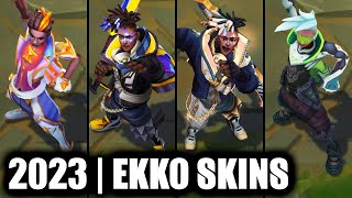 ALL EKKO SKINS SPOTLIGHT 2023  League of Legends [upl. by Aimekahs412]