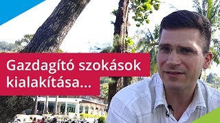 Hogyan alakíts ki új gazdagító szokásokat [upl. by Yllek]