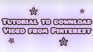 Tutorial to download videos from Pinterest ✨ tutorial Jungkookiebunny1997 [upl. by Eardna]