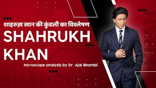 Shahrukh Khan Horoscope analysis by Dr Ajai Bhambi [upl. by Hanzelin]