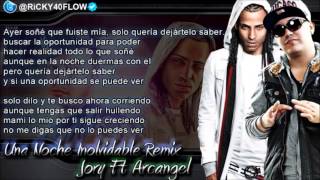 Jory Ft Arcangel  Una Noche Inolvidable Remix Con Letra Video Lirics [upl. by Ijat238]