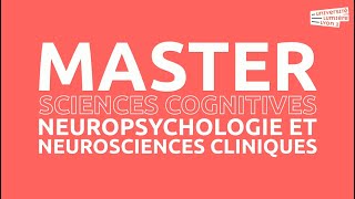 Master Sciences cognitives  Neuropsychologie et neurosciences  version longue [upl. by Elyr]