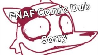 FNAF Weaver Comic Dub Sorry [upl. by Ferro]