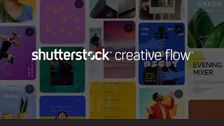 Tutorial Create With Confidence Using Creative Flow  Shutterstock [upl. by Adlog]