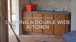 Double Wide  Mobile Home Kitchen Remodel  The Tear Out Process [upl. by Cyrillus]