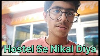 Hostel Se Nikal Diya 😭😭 KP14 KIIT University vlog kiituniversity [upl. by Armalda]