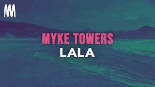 Myke Towers  LALA LetraLyrics [upl. by Pansie]