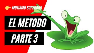 Mutismo Selectivo  El Método del Sapo Zen 🐸 👉 quot EN BUSCA DE LA FELICIDADquot [upl. by Billy905]