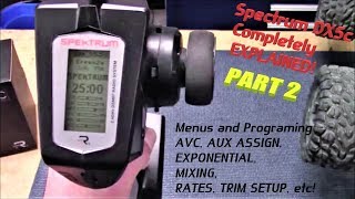 Spectrum DX5c Completely EXPLAINED Part 2 [upl. by Sirad490]