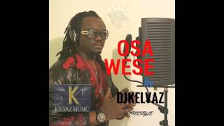 OSAWESE  DJKELVAZ Edo gospel song [upl. by Maurizia346]