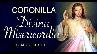 LA CORONILLA CANTADA A LA DIVINA MISERICORDIA Música Católica Gladys Garcete [upl. by Arimahs]