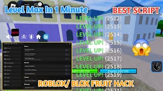 Roblox Blox Fruit Level Max In 1 Minute  Hack FASTEST  Undetected  Free WORKING  Best Script [upl. by Earb]