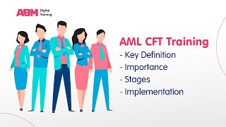 AMLCFT Training  Key Definition Importance Stages and Implementation  ABM Digital Training [upl. by Hotchkiss]