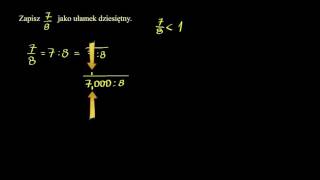 Zamiana ułamków zwykłych na dziesiętne [upl. by Erodavlas]