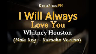 I Will Always Love You Whitney Houston  Male Key Karaoke Version [upl. by Mariand]