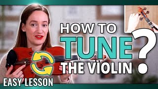 How to Tune a Violin as a Beginner  Tuning with the Fine Tuners and Pegs [upl. by Scever]