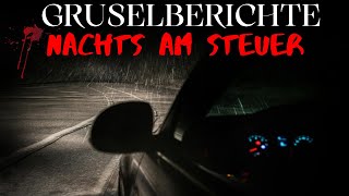 7 GRUSELGESCHICHTEN NACHTS AM STEUER – WAHRE BERICHTE EP6 [upl. by Yeroc]