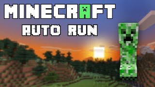 MINECRAFT Auto Run Tutorial [upl. by Yenalem416]