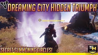 Dreaming City Secret Summoning Circles Hidden Triumph Boss Paradii [upl. by Hsuk]