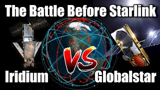 The First Global Satellite Constellations  How Iridium amp Globalstar Changed The World [upl. by Nyrret]