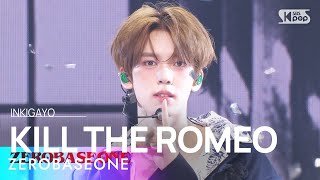 ZEROBASEONE 제로베이스원  KILL THE ROMEO 인기가요 inkigayo 20240901 [upl. by Nie]