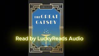 The Great Gatsby By F Scott Fitzgerald LuckyReads Audio [upl. by Ylicic181]