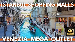 Istanbul Turkey Best Shopping Malls  Venezia Mega Outlet Shopping Mall Walking Tour  4K UHD 60FPS [upl. by Casilda]