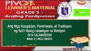 ARALING PANLIPUNAN 3  MGA KAUGALIAN PANINIWALA AT TRADISYON NG IBAT IBANG LALAWIGAN SA REHIYON [upl. by Oconnor]