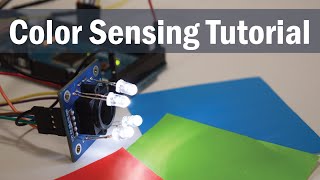 Arduino Color Sensing Tutorial  TCS230 TCS3200 Color Sensor [upl. by Dazraf21]