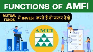 AMFI Powers and Functions  Association of Mutual Funds  Hindi [upl. by Dahlia]