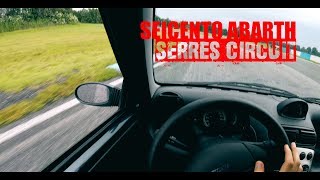 FIAT SEICENTO ABARTH SERRES CIRCUIT PURE SOUND POV [upl. by Sidnee]