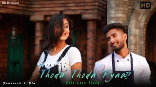 Thoda Thoda Pyaar  Stebin Ben  True Love Story  Teri Nazar Ne Ye Kya Kardiya  RK Brothers [upl. by Janiuszck]