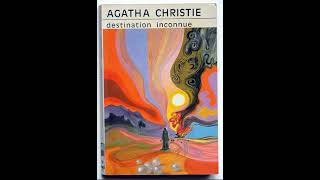 Agatha Christie  Destination inconnue  Livre Audio  Policier thrillers et œuvres à suspense [upl. by Eillas]