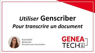 Comment transcrire facilement et gratuitement vos documents généalogiques avec Genscriber [upl. by Dustan]