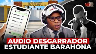 TOLENTINO REVELA AUDIO DESGARRADOR DE ÚLTIMOS MOMENTOS ESTUDIANTE ESCUELA BARAHONA [upl. by Anelad]