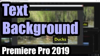 How to add Background to Text Adobe Premiere Pro 2019 Legacy Title [upl. by Ahsit]